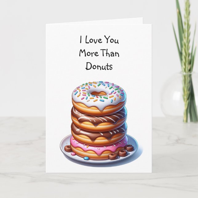 I Love You More Than Doughnuts | Cute Birthday Card (Front)