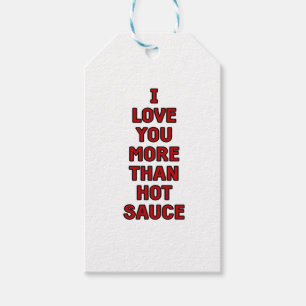 I Love You More Than Hot Sauce Funny Valentines Ca Gift Tags