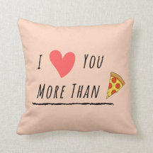 I love you more than pizza