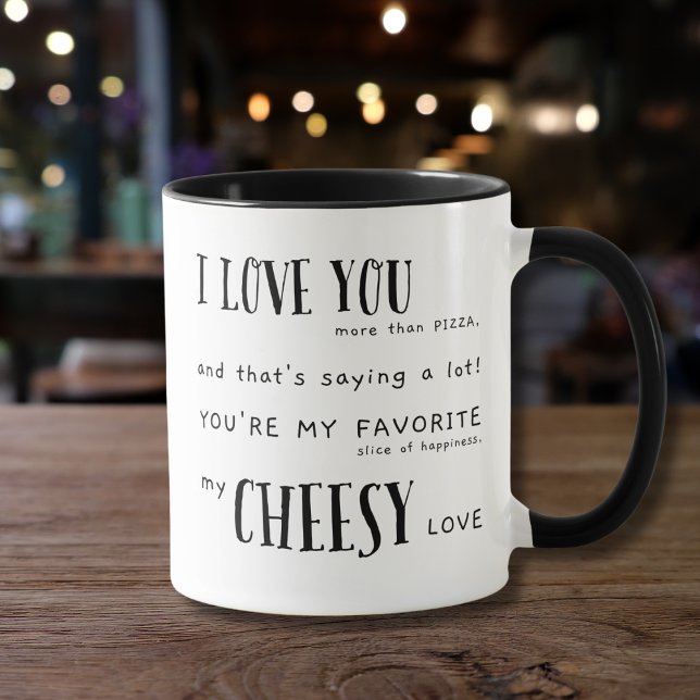I Love you More than Pizza - Typography Love Quote Mug (Creator Uploaded)