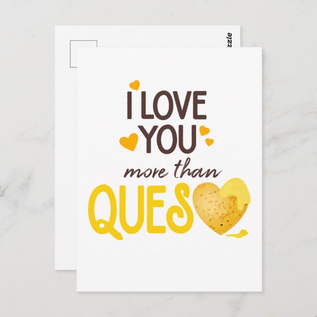 I Love You More Than Queso Postcard (Front/Back)