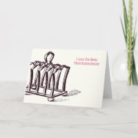 I Love You More Than Sliced Bread! Card