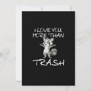 I Love You More Than Trash Funny Raccoon Humor  Holiday Card