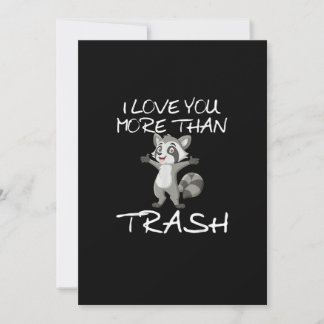 I Love You More Than Trash Funny Raccoon Humor  Holiday Card