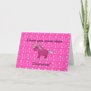 I love you more than unicorns card