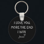 I Love You More, The End, I Win, Keyring, Keychain<br><div class="desc">I Love You More,  The End,  I Win,  Keyring,  Gift For Him,  Boyfriend Gift,  Keychain,  Birthday Gift,  Valentines Day,  Personalised,  Anniversary</div>