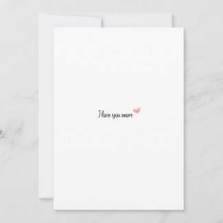 I Love You More Timeless Classic Style Holiday Card