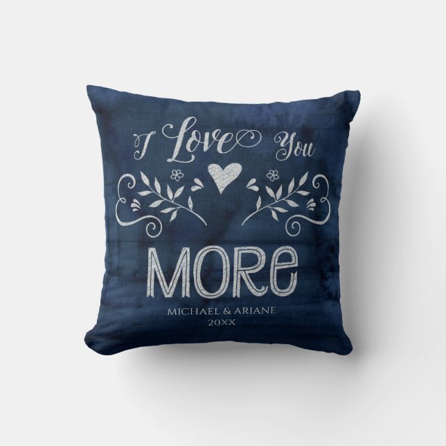 I Love You More Typography Farmhouse Navy Wood Cushion (Front)
