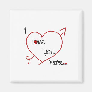 I Love You More With Big Heart Romantic Style  Magnet