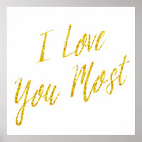 I Love You Most Quote Gold Faux Glitter Metallic