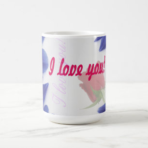 I love you - mugs