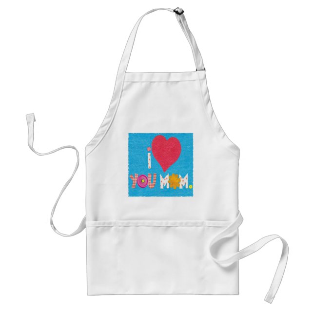 i love you mum apron (Front)