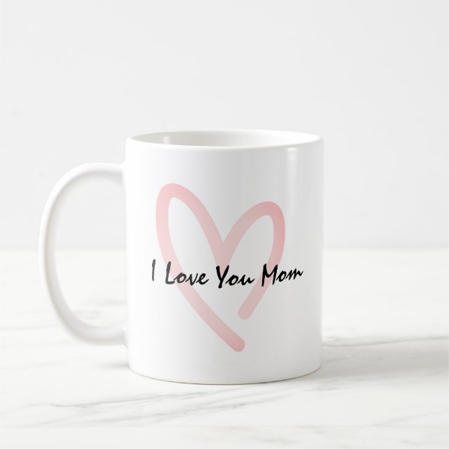 I Love You Mum   Coffee Mug (Left)