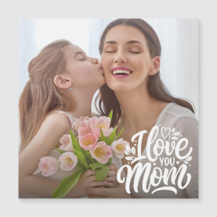 I Love You Mum Custom Photo Magnetic Card