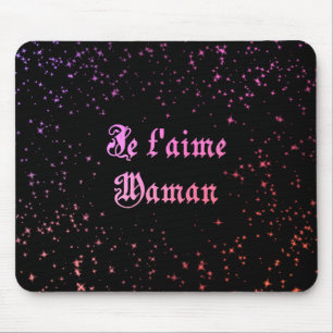 I love you Mum in French Mouse Pad