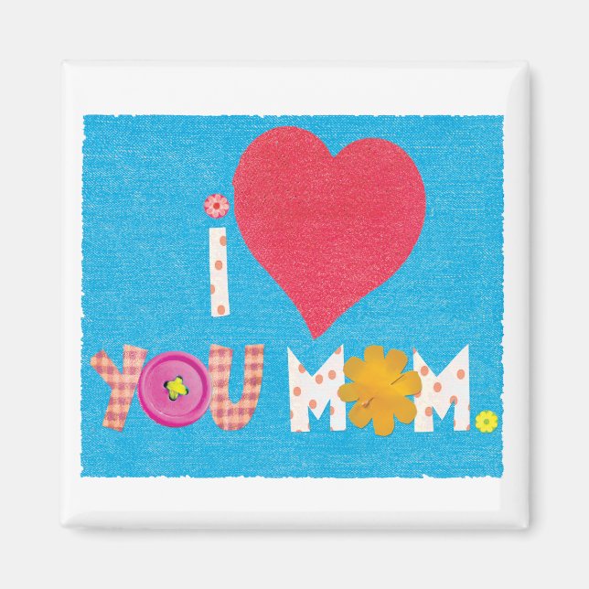 i love you mum magnet (Front)