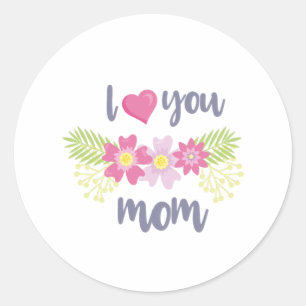 I Love You Mum Mother's Day Classic Round Sticker