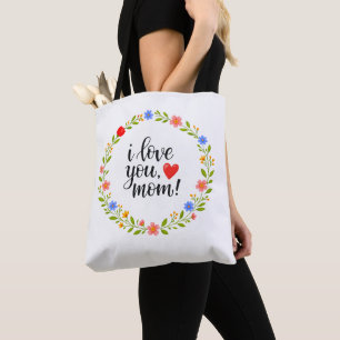 I Love You Mum Mother's Day Floral Calligraphy    Tote Bag