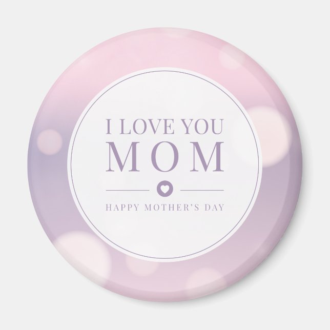 I Love You Mum Mother's Day | Magnet (Front)