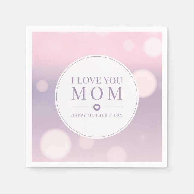 I Love You Mum Mother's Day | Napkin (Front)