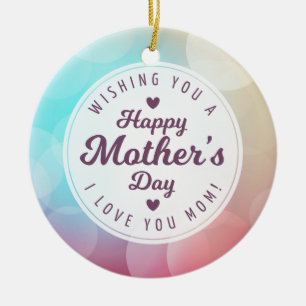 I Love You Mum Mother's Day   Ornament