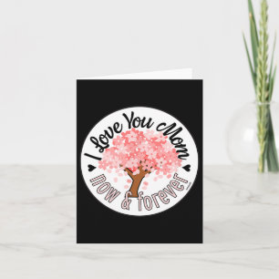 I Love You Mum - Now And Forever Pink Tree Modern  Card