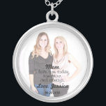 I Love You Mum Photo Message Necklace<br><div class="desc">Pendant "Mum,  I love you today,  tomorrow,  and always" 
It's a great Mother of the Groom or Mother of the Bride personalised gift with wedding date and name or simple mother's day keepsake.</div>