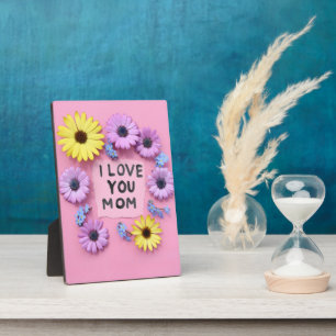 I Love You Mum Plaque