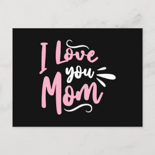 I love you Mum Postcard