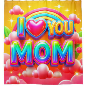 I Love You Mum Shower Curtain