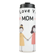 I Love You Mum Thermal Tumbler | Mother's day gift