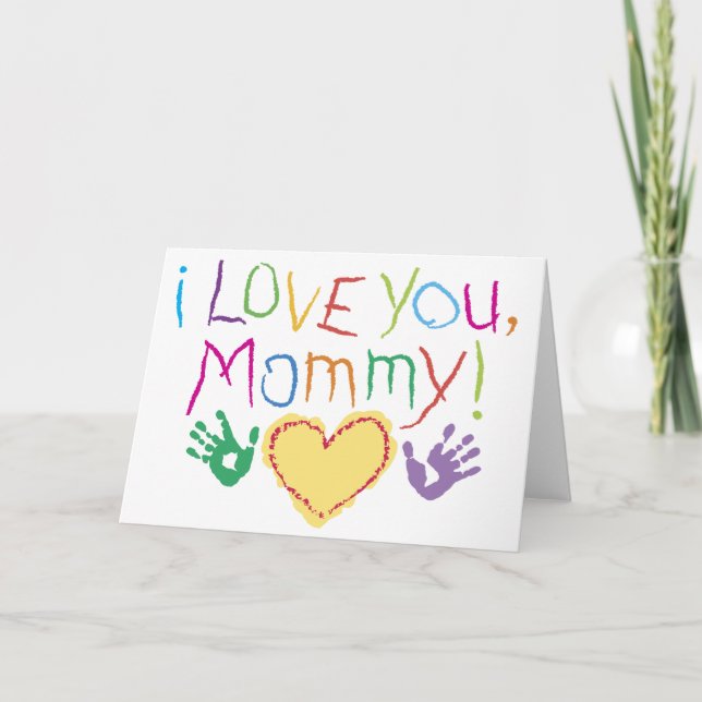I Love You Mummy! Card (Front)