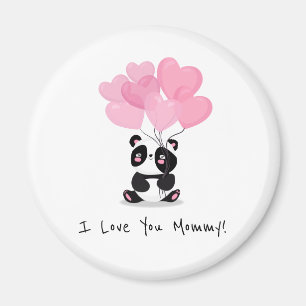 I Love You Mummy Mother's Day   Magnet