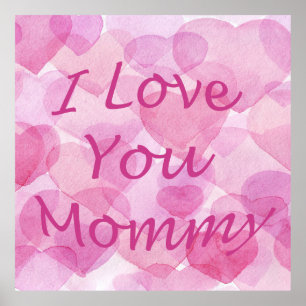I love you mummy poster