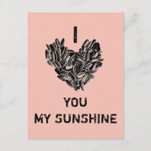 "I Love You My Sunshine" Funny Cute Cool Unique Postcard