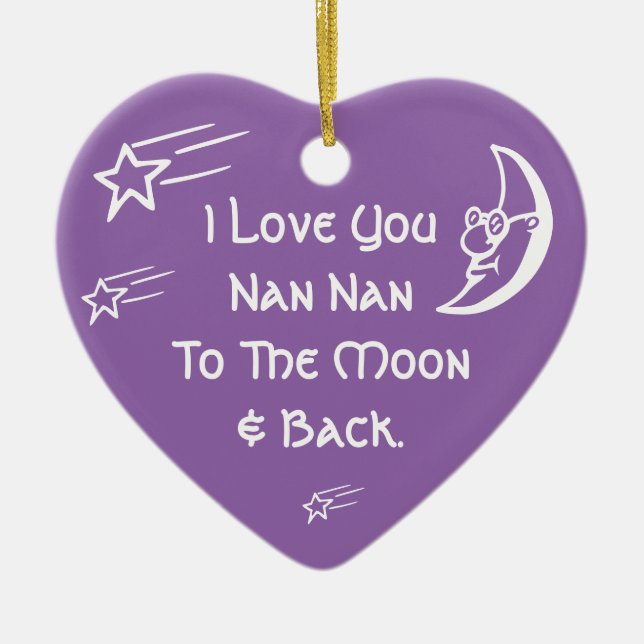 I Love You Nan Nan Ceramic Tree Decoration (Front)