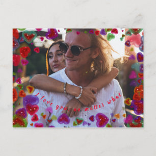 I love you, no matter what 2 postcard