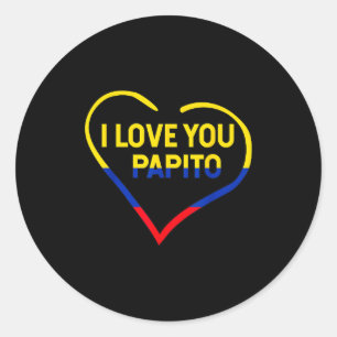 I Love You Papito Bandera Colombia Flag Happy Vale Classic Round Sticker