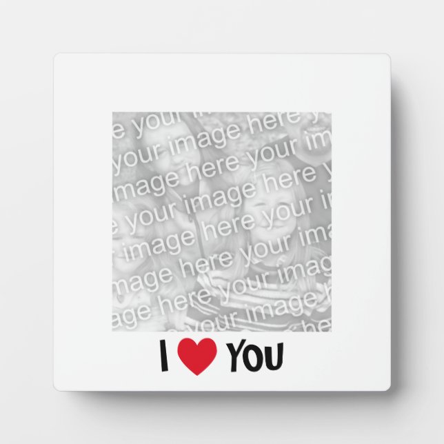 I Love You Photo Plaque (Front)