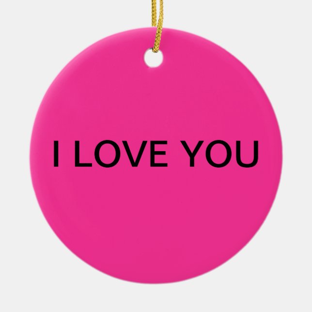 "I LOVE YOU" Pink Ornament (Front)