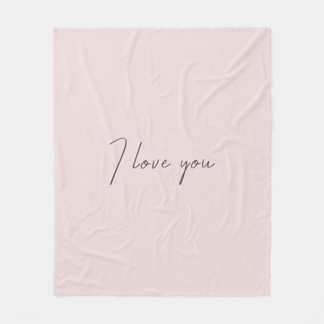 I Love You Quote Wedding Valentines Day Blush Pink Fleece Blanket (Front)