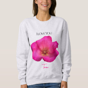 I Love You - Rose -Valentines Personalised Sweatshirt