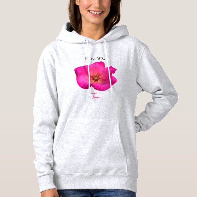 I Love You - Rose -Valentines Personalized   Hoodie (Front)