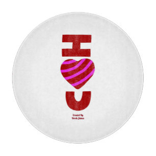 I Love You Round Cutting Board 30.4 cm