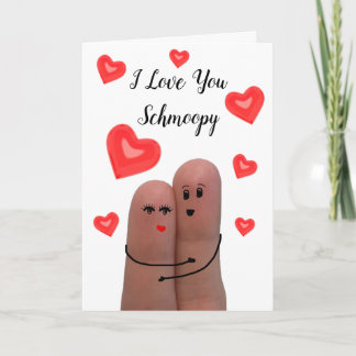I Love You Schmoopy Valentine's Day Card