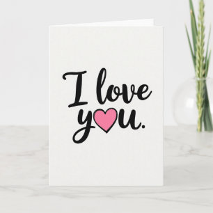 I Love You Script Pink Heart Card
