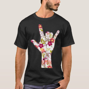 I Love You Sign Language ASL Lovely Floral T-Shirt