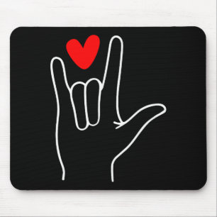 I Love You Sign Language Cute Happy Valentine’s Da Mouse Pad