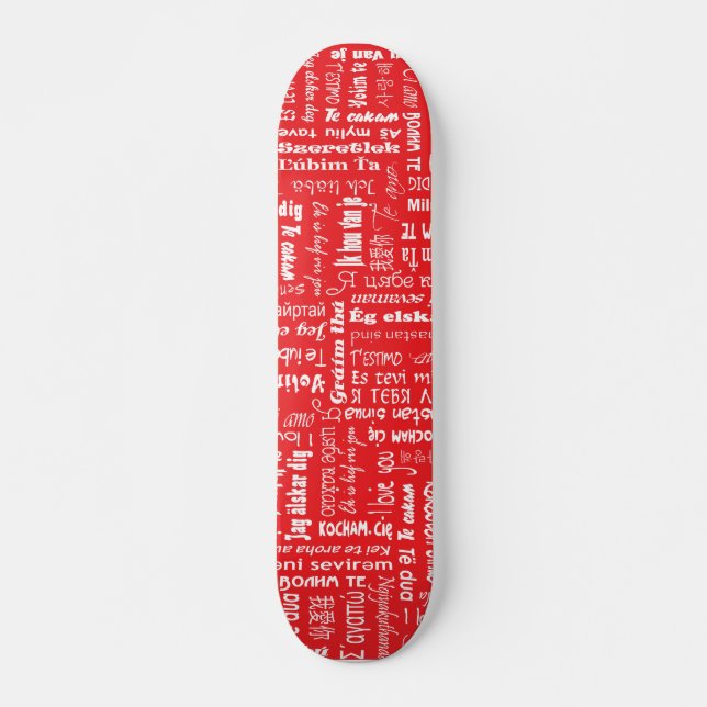 I Love You Skateboard (Front)