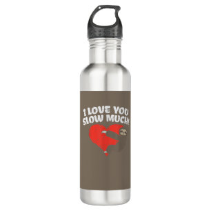 I Love You Slow Much Sloth Heart Funny Valentines  710 Ml Water Bottle
